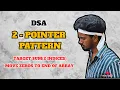 Two-Pointer Pattern Move zeros to end of Array DSA JAVA