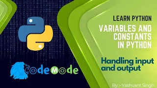 Handling Input and output in Python Print in Python Python free course CodeMode