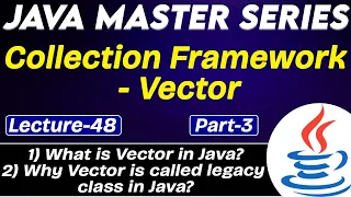 Collection Framework Vector in Java Why Vector is called Legacy class in Java Tpoint Tech