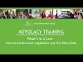 Advocacy Training Series - What s in a Law How to Understand Legislation and the Ohio Code