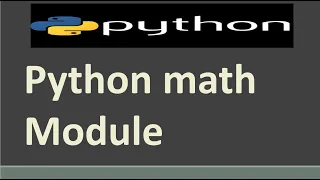 Python math Module math Module Import Math Functions in Python