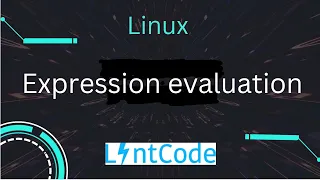 2740 Expression evaluation I Linux expr command