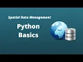 Spatial Data Management Week 3 Python Basics