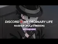 Download Lagu Discord x My ordinary life Audio edit (Full Version)