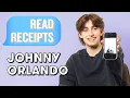 Download Lagu Johnny Orlando Reveals Secrets From His PHONE And Weirdest Habits | Read Receipts | Seventeen