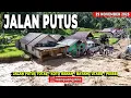 Lagu Update Kondisi Jalan Putus di Koto Ranah Bayang Utara, Kab Pessel 29 Nov 2025