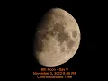 Moon Phase - November 3 2022 8 46 PM CST 8th Moon Day 9