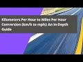 Master Speed Conversions Convert kmh to mph EASILY Ultimate Guide Examples