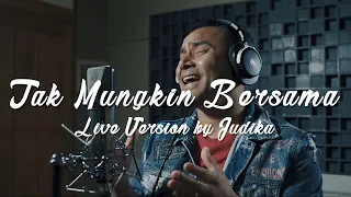 Download JUDIKA - TAK MUNGKIN BERSAMA (Live Version) MP3