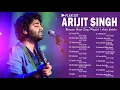 Download Lagu Arijit Singh New Song 2021 || Best Playlist Of Ariji Singh || Ariji Singh Love Songs