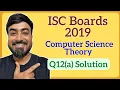 ISC Class 12 Computer Science Boards Theory 2019 Q12 a - Linked List in Java