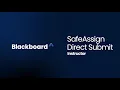 SafeAssign Direct Submit - Blackboard