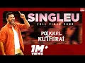 Download Lagu Singleu - Video Song | Poikkal Kuthirai | Prabhu Deva | G V Prakash | D Imman | Santhosh P Jayakumar