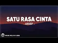 Download Lagu Satu Rasa Cinta - Arief ( Lirik Lagu )