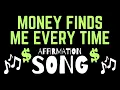 Download Lagu Money Finds Me Every Time (Affirmation Song) #moneysong #abundancesong