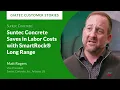 Suntec Concrete Saves in Labor Costs with SmartRock Long Range