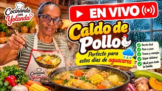 🔴 EN VIVO | CALDO DE POLLO DOMINICANO 🍲😍 ¡Perfecto para estos días de aguaceros! 🌧️🇩🇴