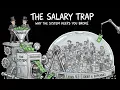 The Salary Trap Why the System keeps you Broke