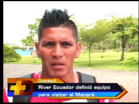 River Ecuador definió equipo para visitar al Macará