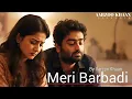 Lagu Meri Barbadi | Emotional Hindi Sad Song | Aarzoo Khaan | New Song 2026 | Arijit Singh Vibe