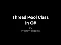 Thread Pool Class In C