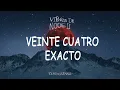 07 Otras 24 Horas Lyric Video