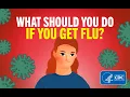 What Should You Do If You Get Flu