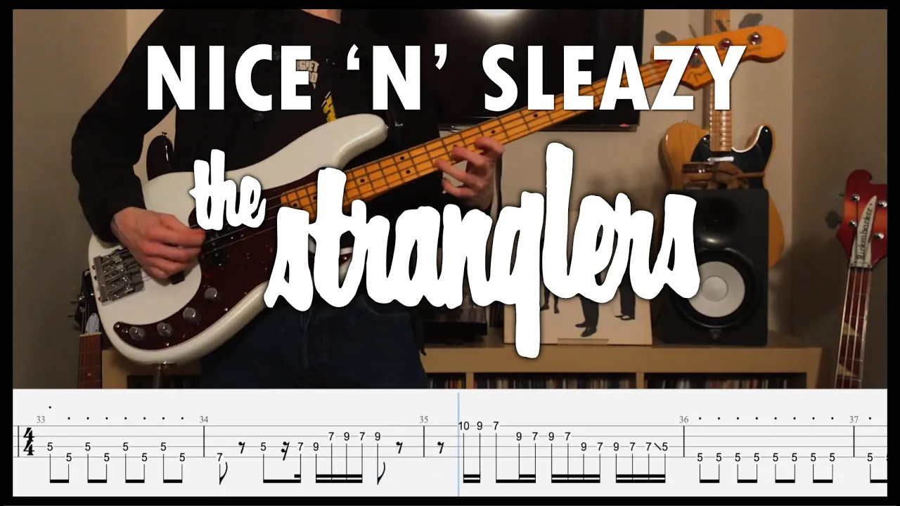 The Stranglers - Nice 'N' Sleazy (Bass Cover + Play Along Tabs) The Stranglers - Nice 'N' Sleazy (Bass Cover + Play Along Tabs)