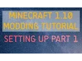 Minecraft Modding Tutorial Setting Up Part 1 1 10 2 1 11 2