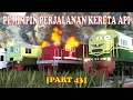 Lagu KERETA API BERCERITA | EPS 8 | PART 43 | PEMIMPIN PERJALANAN KERETA API |