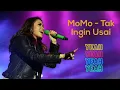 Tak Ingin Usai - MoMo Geisha