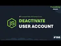 Delete User Deactivate Account Feature Part