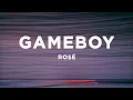 Download Lagu ROSÉ - gameboy (Lyrics)