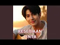 Lagu KESETIAAN CINTA