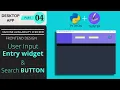 User input via entry widget and create a button in GUI Desktop app using Python and Tkinter
