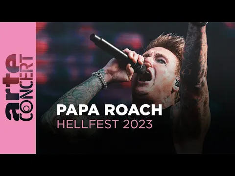 Download MP3 Papa Roach - Hellfest 2023 – ARTE Concert