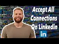 I Created An Accept All Connections Button For Linkedin