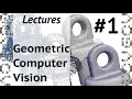 Lecture 01 The Geometry Processing Pipeline