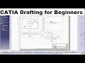 CATIA Drafting Drawing Tutorial for Beginners - 1