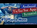 Android Tic Tac Toe App Tutorial - Player Move