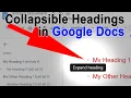 Collapsible Expandable Headings in Google Docs Solved for PC De-clutter Large Documents