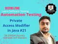 What is private access modifier in java Automation Testing full course Testing by Sumit