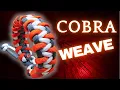 The Ultimate Guide to the 3-Color Cobra Weave