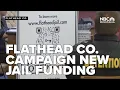 Flathead Co kicks off campaign to fund new jail