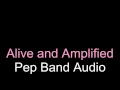 Download Lagu Alive and Amplified- Marching Band