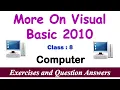 More On Visual Basic 2010 Lesson EXERCISES Class - 8 Computer Question and Answers Computer