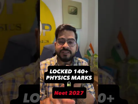 NEET 2027 Physics 🚨 140+ Marks LOCKED 🔒 | Physics Aise Padho! #Shorts