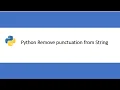Python Tutorial How to remove punctuation from string