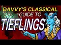 Davvy s Classical Guide to Tieflings