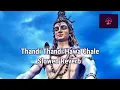 Thandi Thandi Hawa Chale | New Haryanvi Song [Slowed \u0026 Reverb]